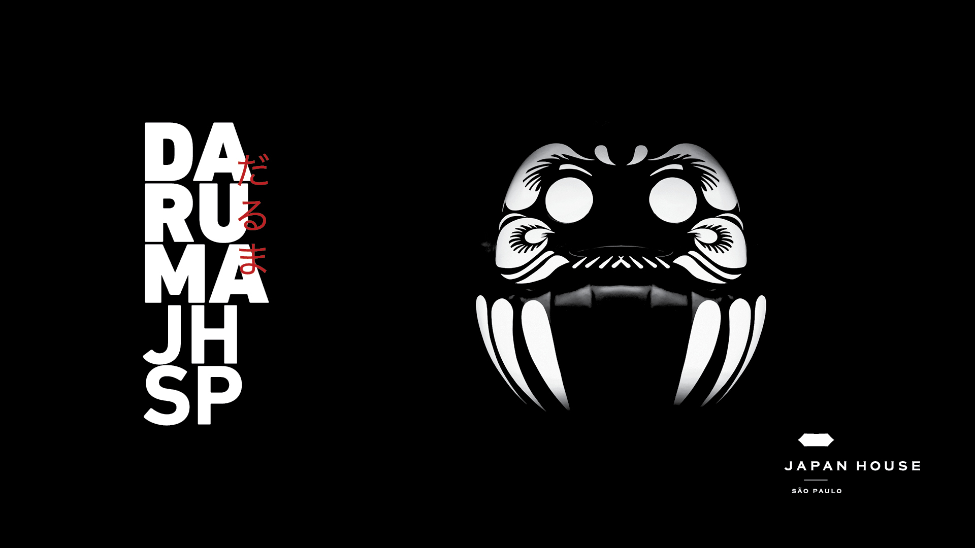 Banner informativo. DARUMA JHSP. Ao lado direito, Daruma, o amuleto da sorte japonês, em preto e branco, mesclando com o fundo preto da imagem.