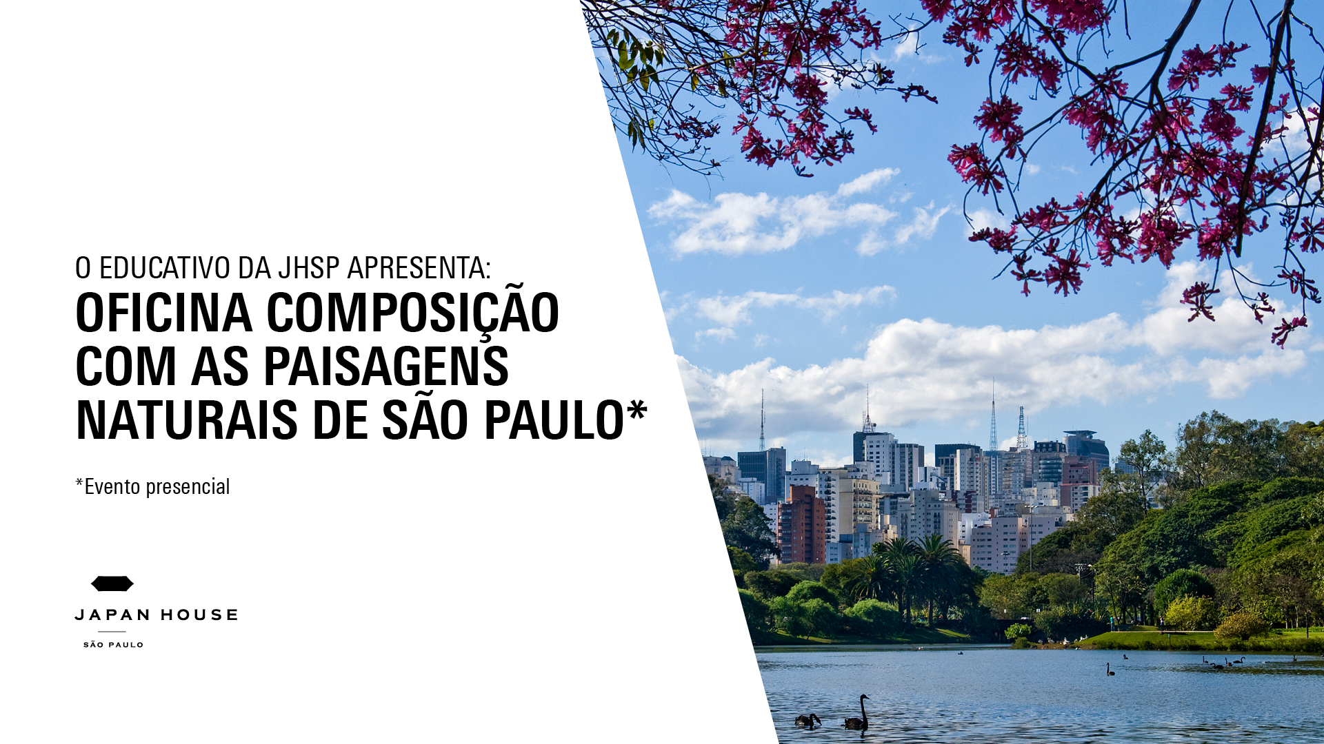 Banner informativo. O EDUCATIVO DA JHSP APRESENTA: Oficina Composição com as Paisagens Naturais de São Paulo. Dia 23 de janeiro, às 11h30 e 15h. Evento presencial. 