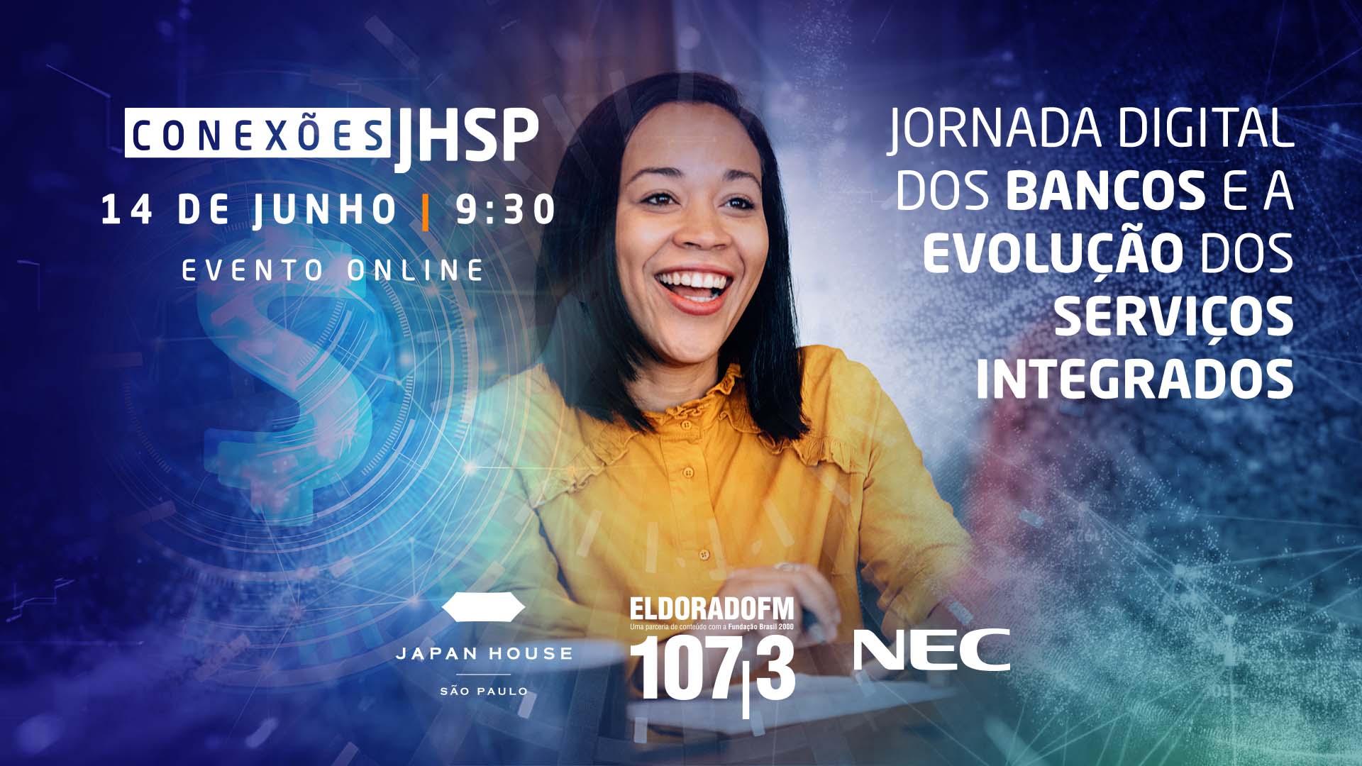 Banner informativo. Conexões JHSP. 14 de junho, às 9h30 da manhã. Evento online. Jornada digital dos bancos e a evolução dos serviços integrados.
