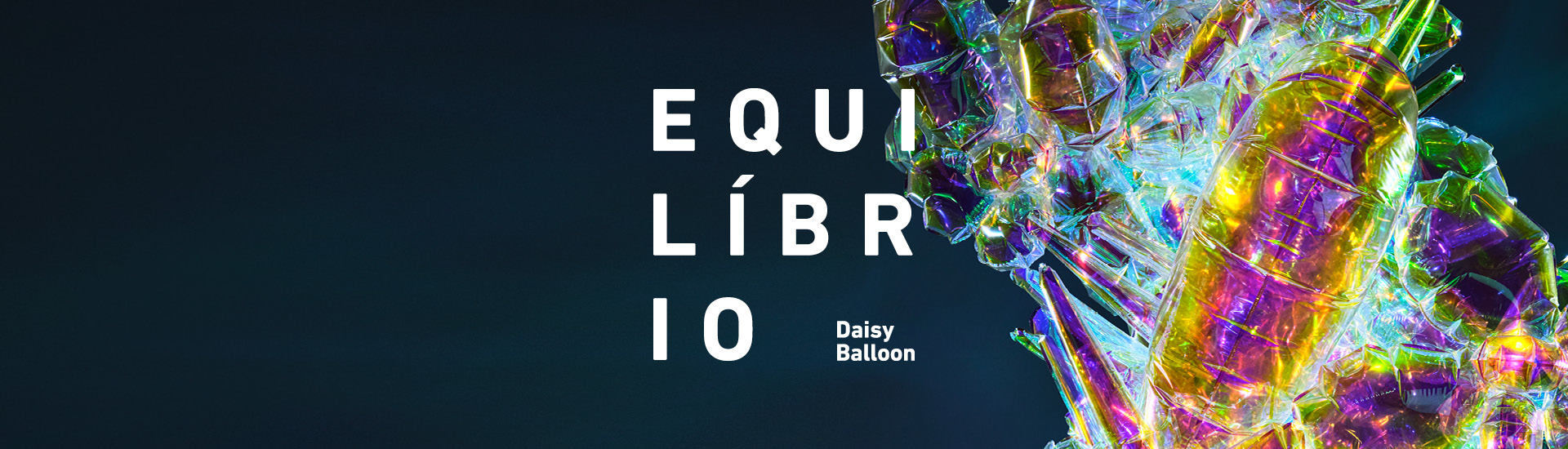 Equilíbrio – DAISY BALLOON