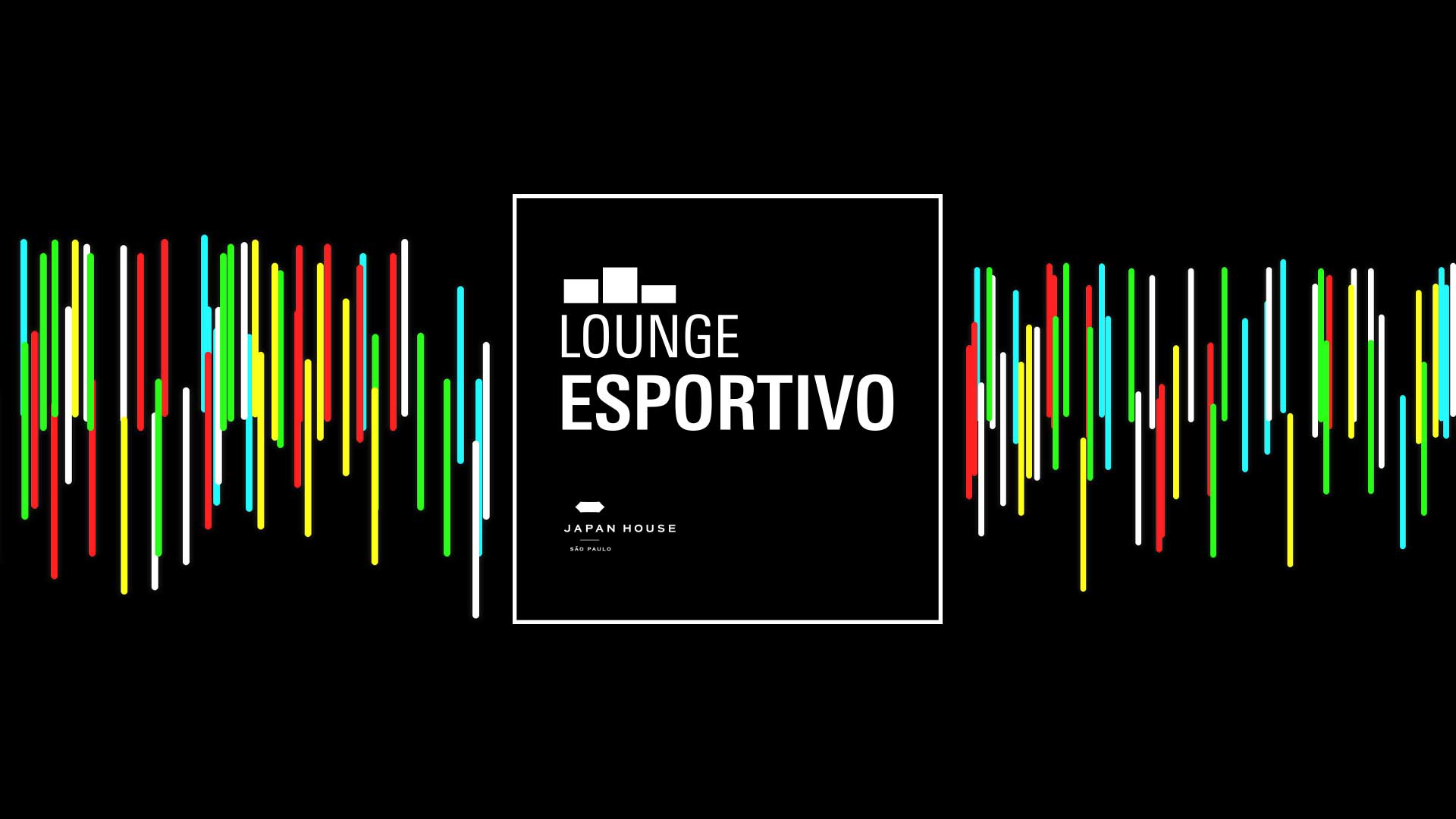 Lounge Esportivo: Tokyo 2020
