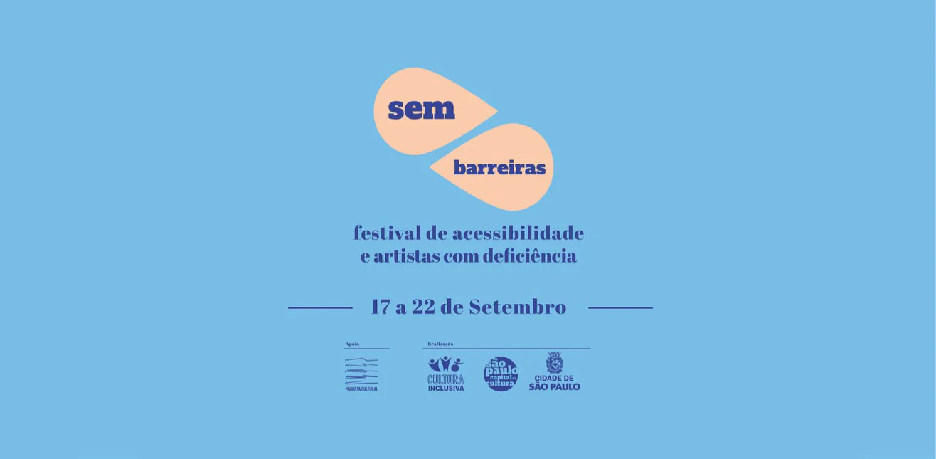 Sem Barreiras – Festival de Acessibilidade e Artistas com Deficiência