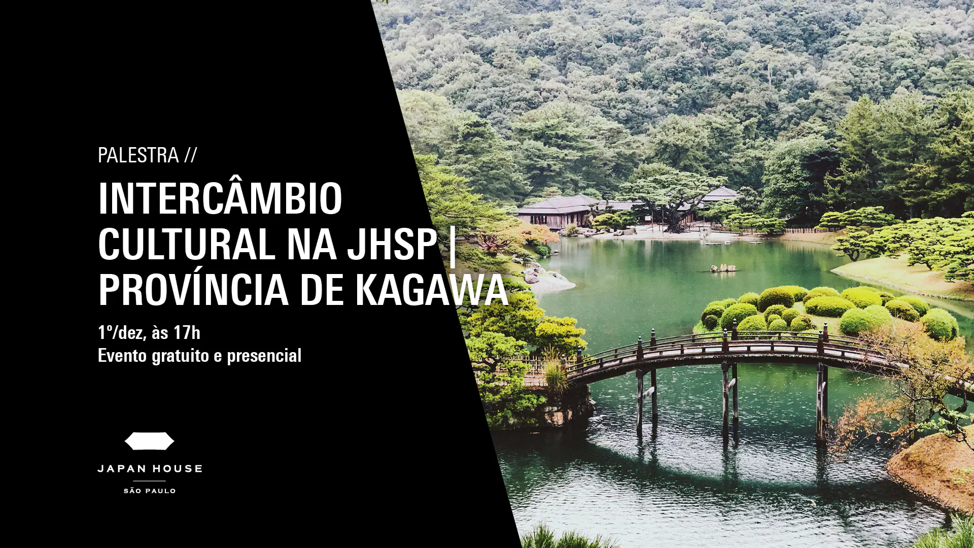 Card de divulgação de evento com o texto 'Palestra //  Intercâmbio Cultural na JHSP | Província de Kagawa  1º/dez, às 17h Evento gratuito e presencial' Ao lado direito, está a imagem de uma paisagem da província de Kagawa 