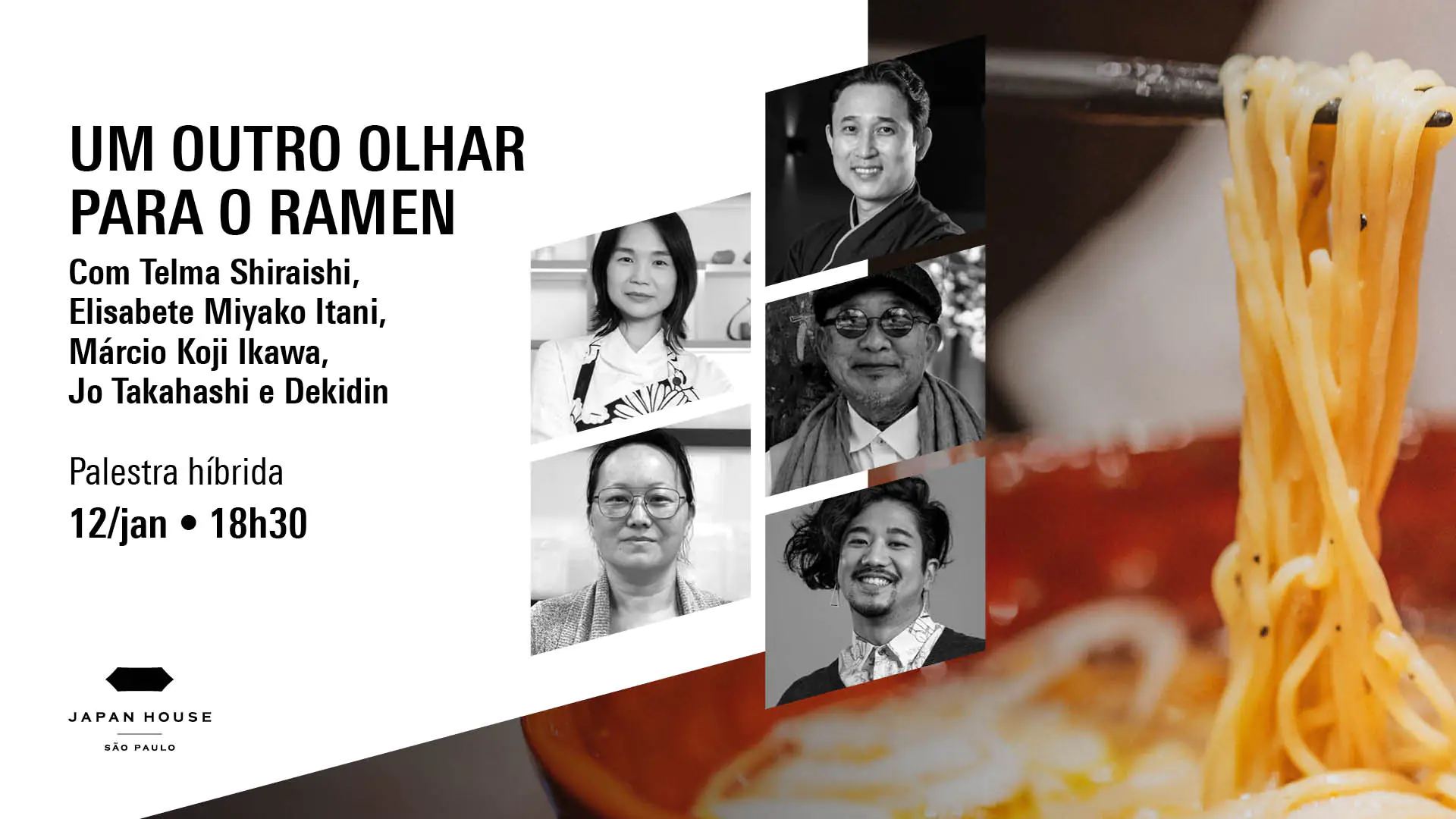 Um outro olhar para o ramen. Card informativo de divulgação do evento, com fotos dos participantes.