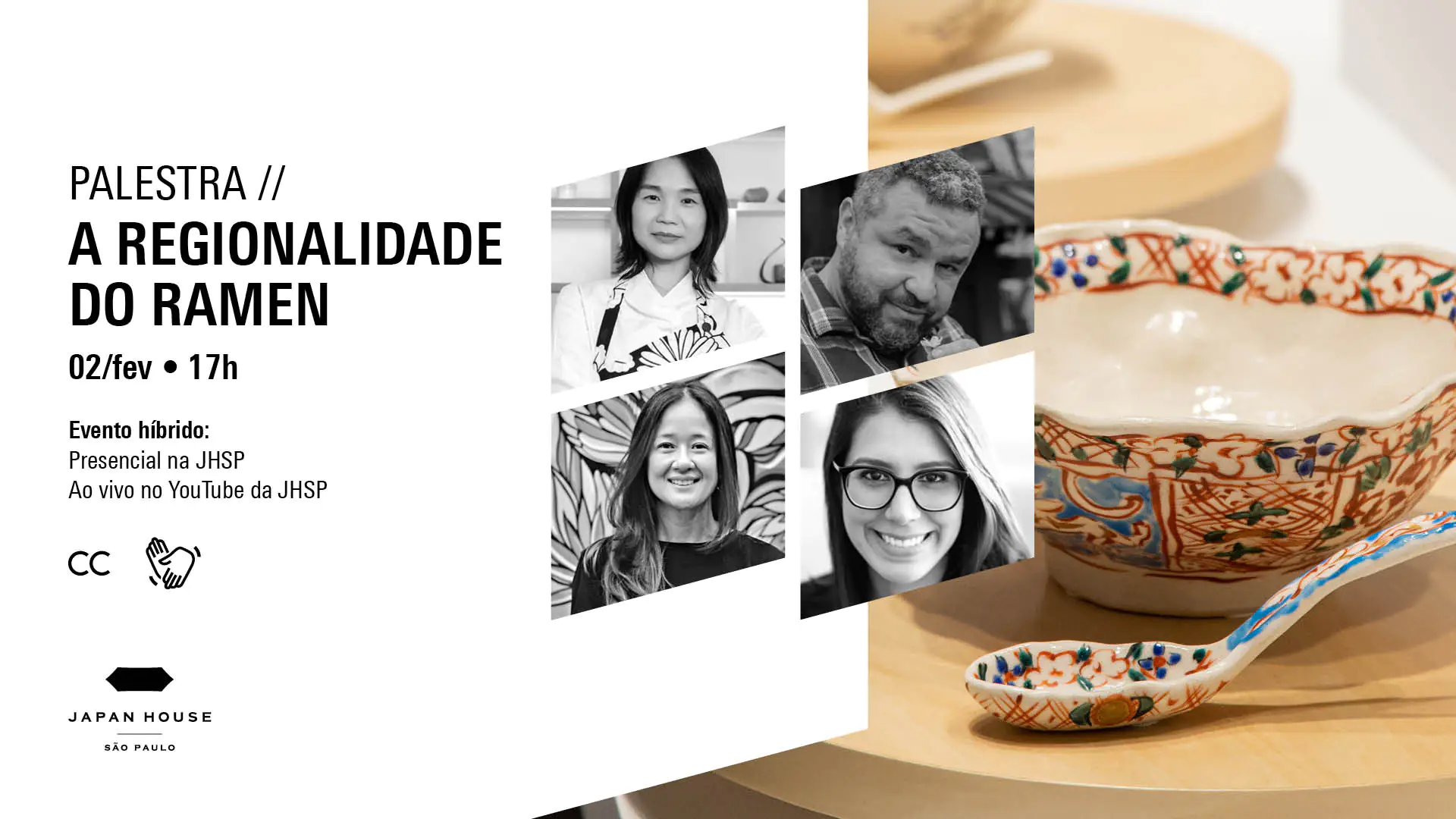 Palestra // A Regionalidade do Ramen   Evento híbrido: Presencial na JHSP | Ao vivo no YouTube da JHSP