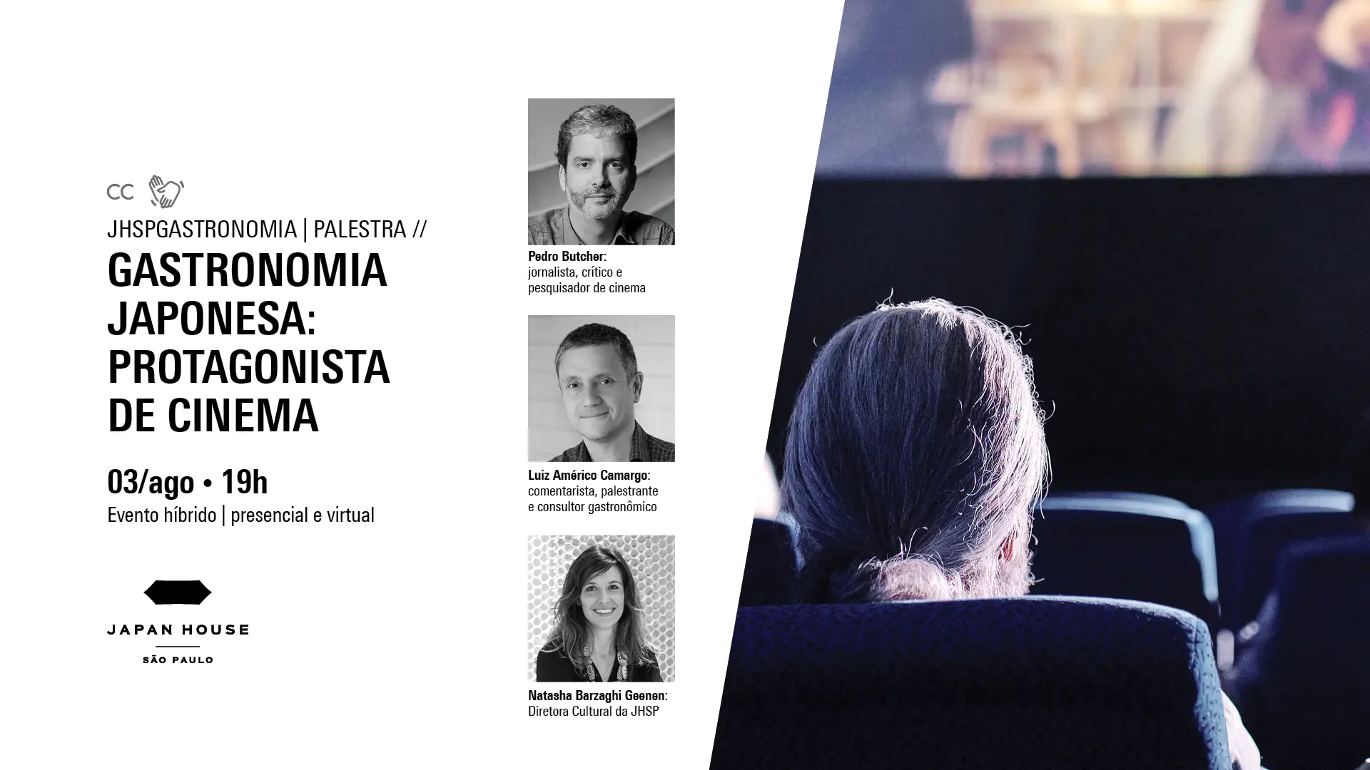 JHSPGastronomia | Palestra // Gastronomia japonesa: protagonista de cinema  Evento híbrido: presencial e virtual 03/ago · 19h Símbolo de Libras e legenda