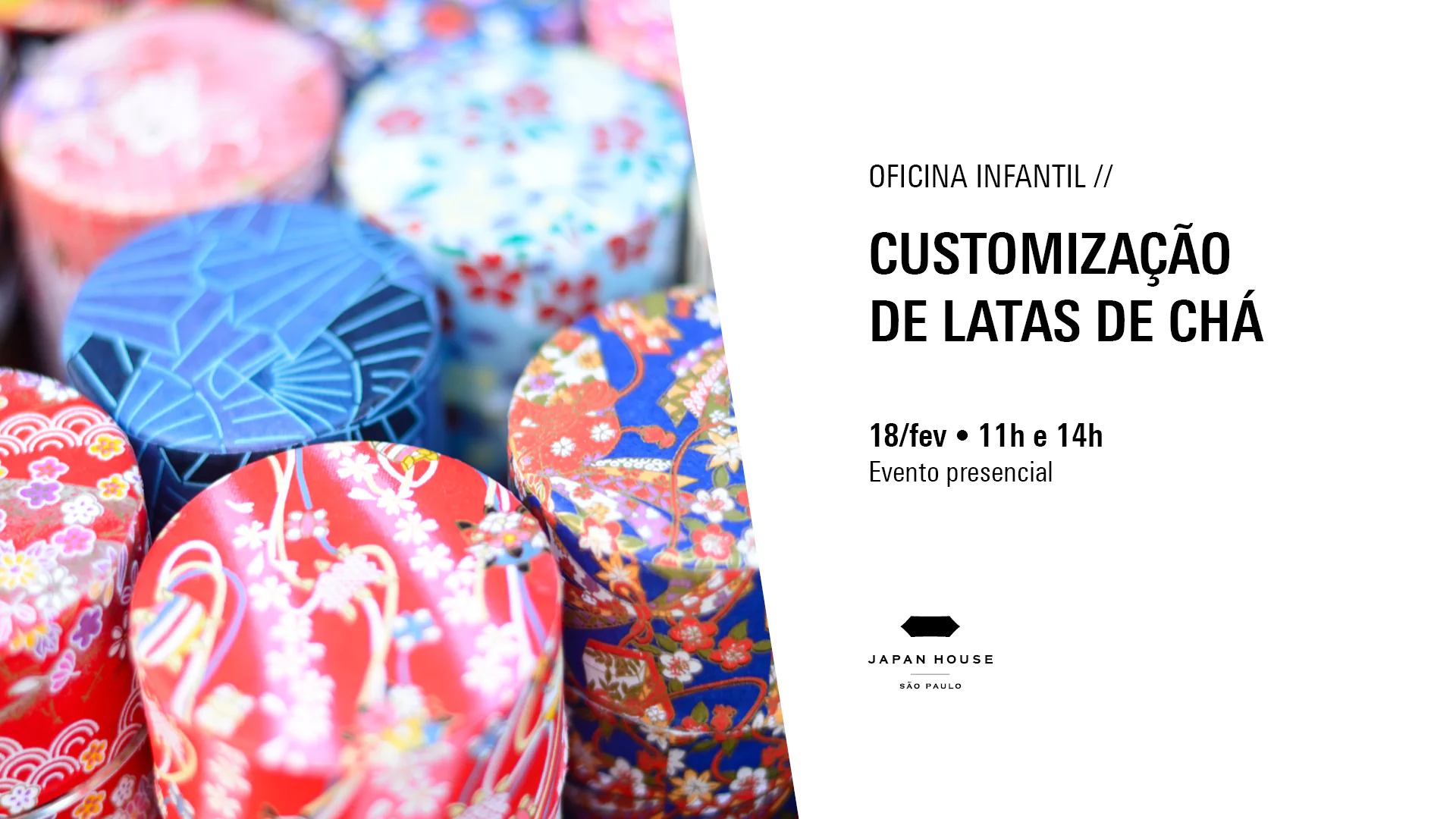 Oficina infantil //  Customização de latas de chá 18/fev, 11h e 14h